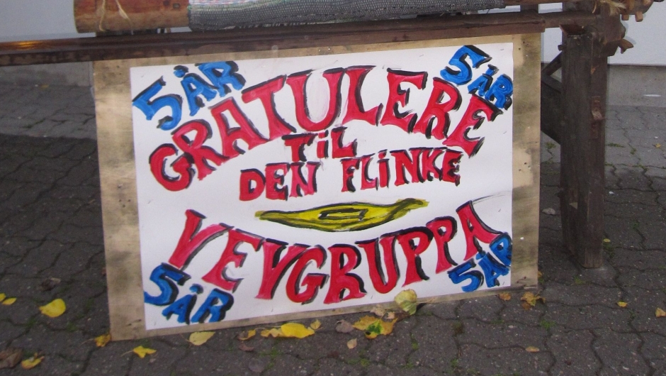 Noen hadde laget en fanatstisk velkomst til feiringen